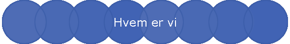 Hvem er vi